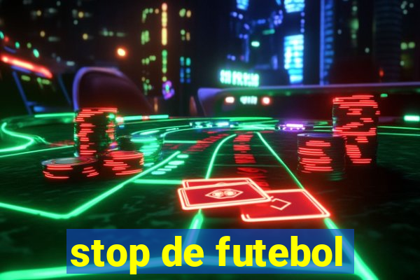 stop de futebol